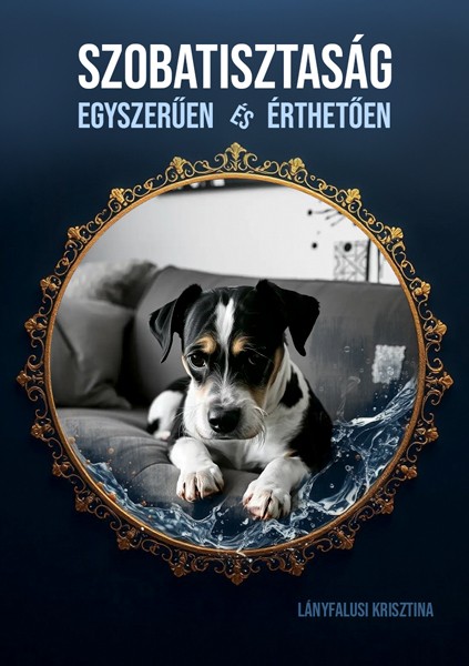 Szobatisztaság egyszerűen és érthetően e-könyv